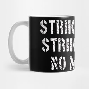 Cobra Kai Motto White Mug